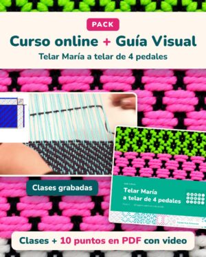 Pack Curso online + Guía Visual Telar María a telar de 4 pedales